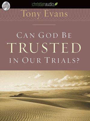 cover image of Can God Be Trusted in Our Trials?